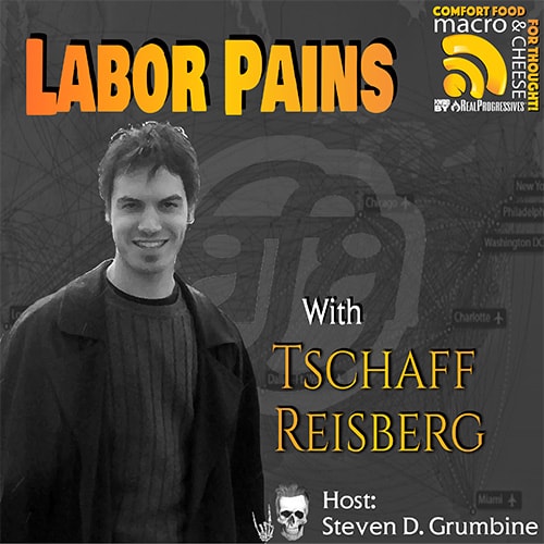 Tschaff Reisberg Labor Pains, Organizing Workers