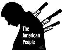 silhouette of man labeled "the American people" being stabbed in the back by knoves labeled "CNN, NPR & MSNBC"
