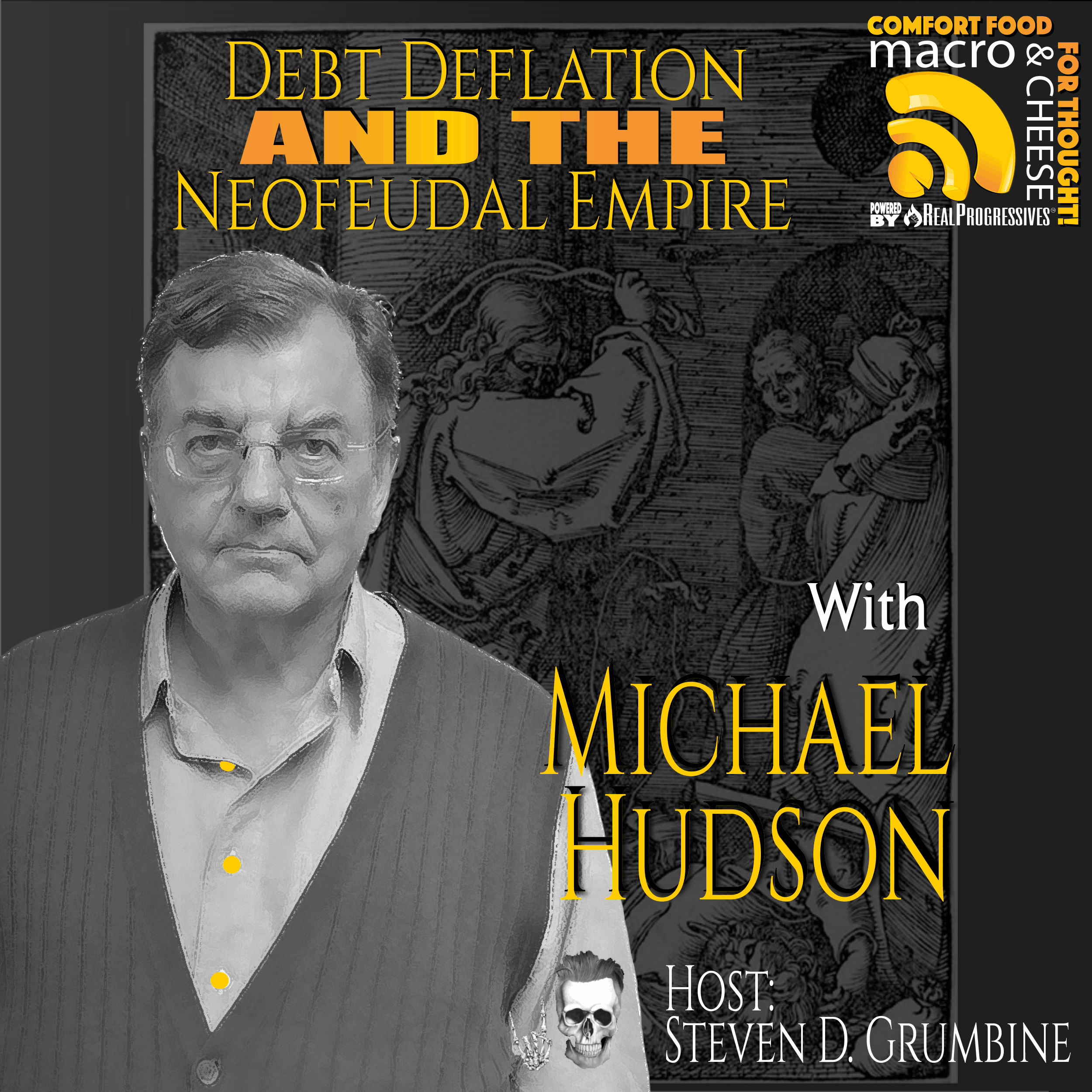 Episode 88 - Debt Deflation and the Neofeudal Empire with Michael Hudson