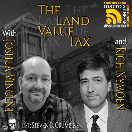 Episode 95 - The Land Value Tax with Joshua Vincent and Rich Nymoen