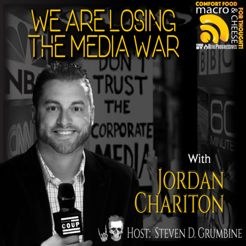 MNC Episode 107, alternative media, Jordan Chariton