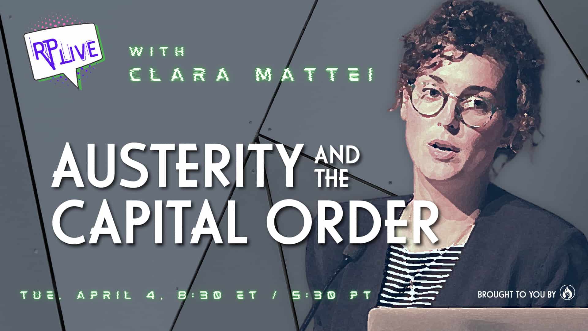 RP Live: Austerity and the Capital Order with Clara Mattei