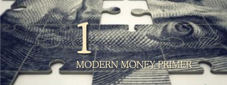 MMP Blog #1: Modern Money Theory: A Primer on Macroeconomics for Sovereign Monetary Systems