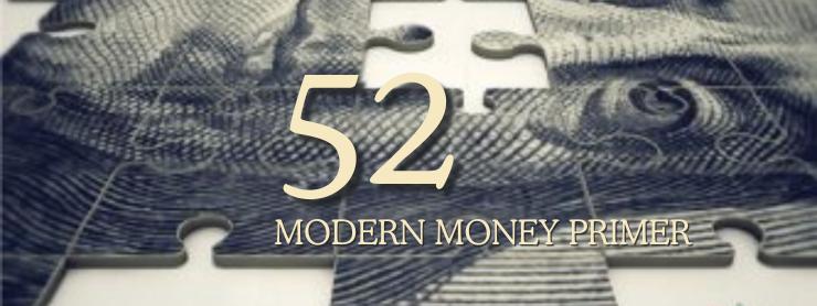 MMP Blog #52: Conclusion: The Nature of Money