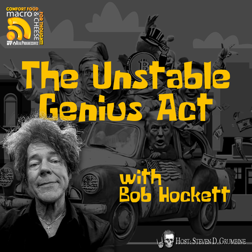 Episode 344 - The Unstable Genius Act with Robert Hockett
