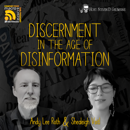 Episode 361 - Discernment in the Age of Disinformation with Andy Lee Roth & Shealeigh Voitl