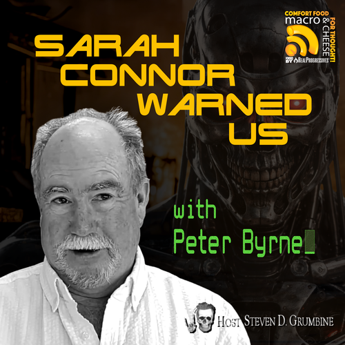 Episode 369 - Sarah Connor Warned Us with Peter Byrne