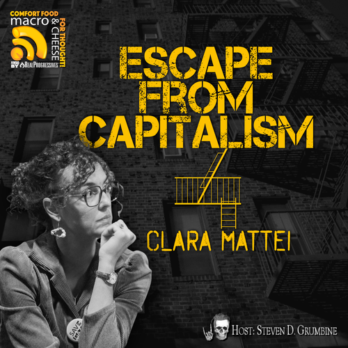 Episode 374 - Escape From Capitalism with Clara Mattei