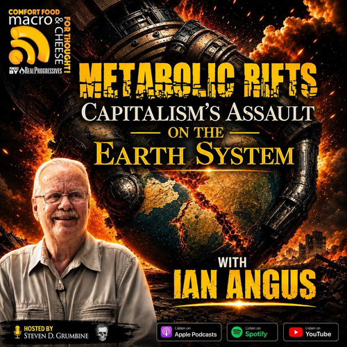 Episode 384 - Metabolic Rifts with Ian Angus